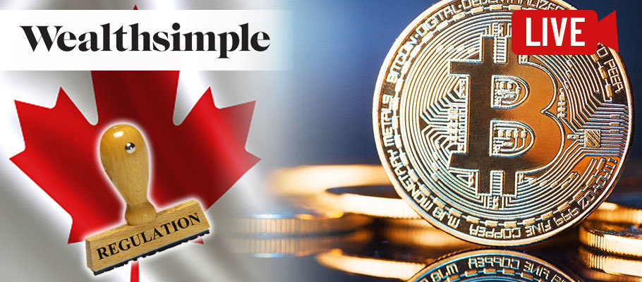 Wealthsimple, Canada’s Regulated Crypto Exchange Goes Live