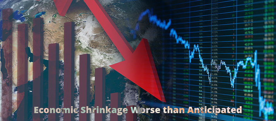 Economic Shrinkage Worse than Anticipated