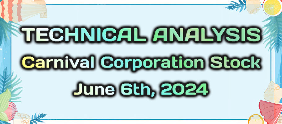 Carnival Corporation Stock (CCL) Formed a Vaild Descending Channel Breakout